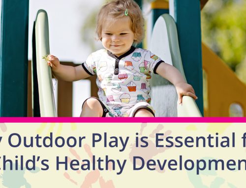 Why Outdoor Play is Essential for a Child’s Healthy Development